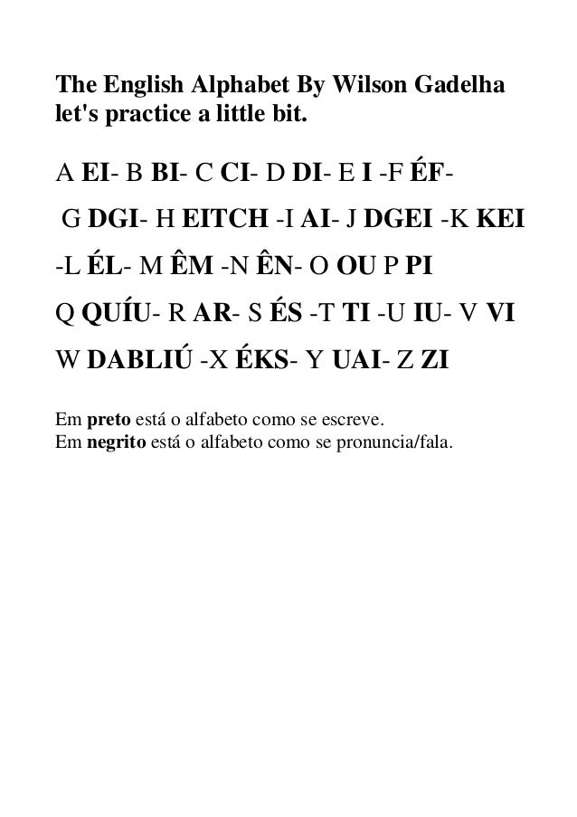The English Alphabet By Wilson Gadelha 2 The English Alphabet By Wilson Gadelha 2
