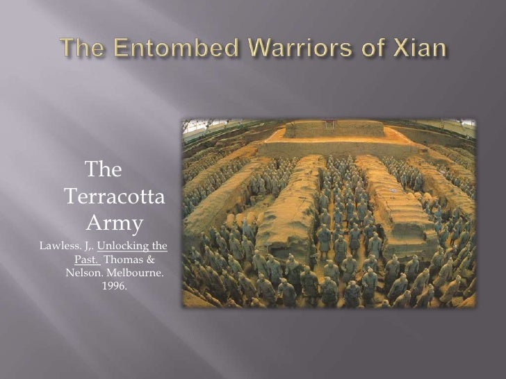 The entombed warriors of xian