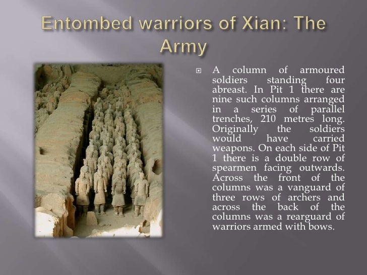 The entombed warriors of xian