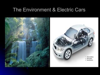 The Environment & Electric Cars   