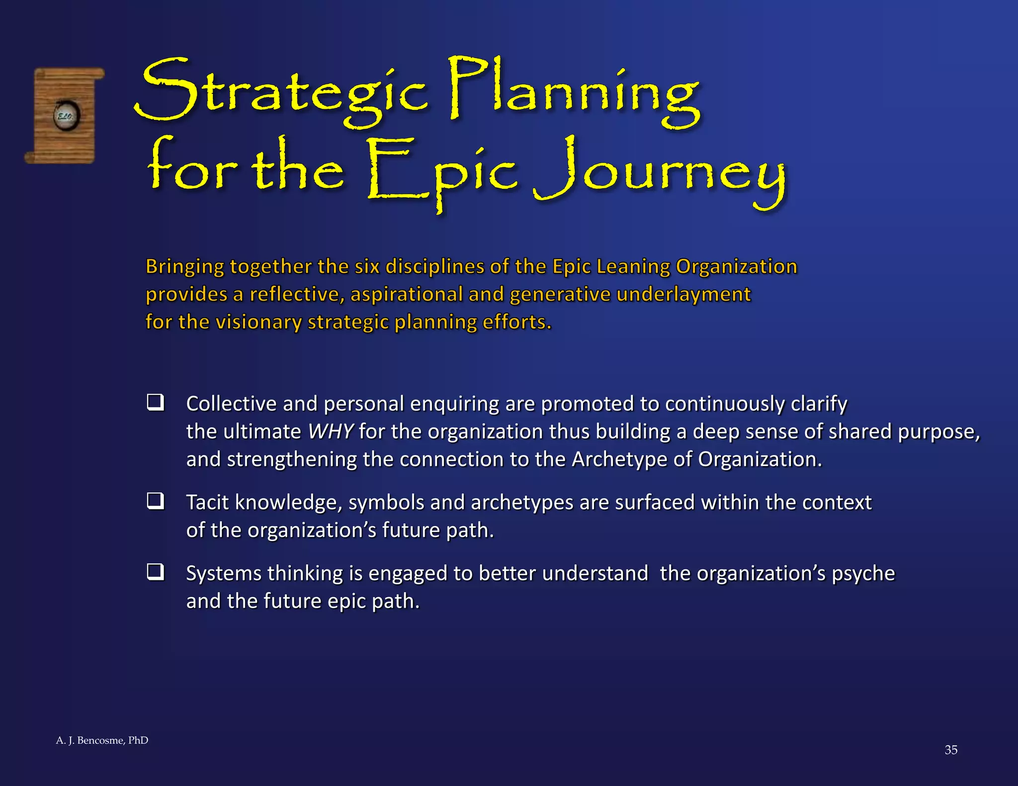 The Epic Learning Organization: Sharing the Hero's Journey | PPT