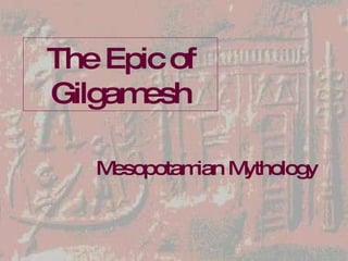 The Epic of Gilgamesh Mesopotamian Mythology 