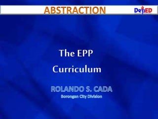 The EPP
Curriculum
 