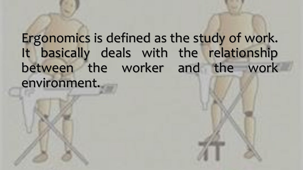 The ergonomics in manufacturing
