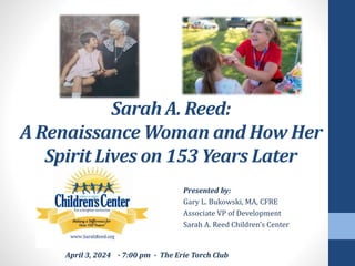 Sarah Reed Erie Sarah A Reed: A Rennaissance Women her spirit lives one 153 Years Later ...