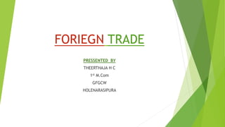Foreign trade | PPTX