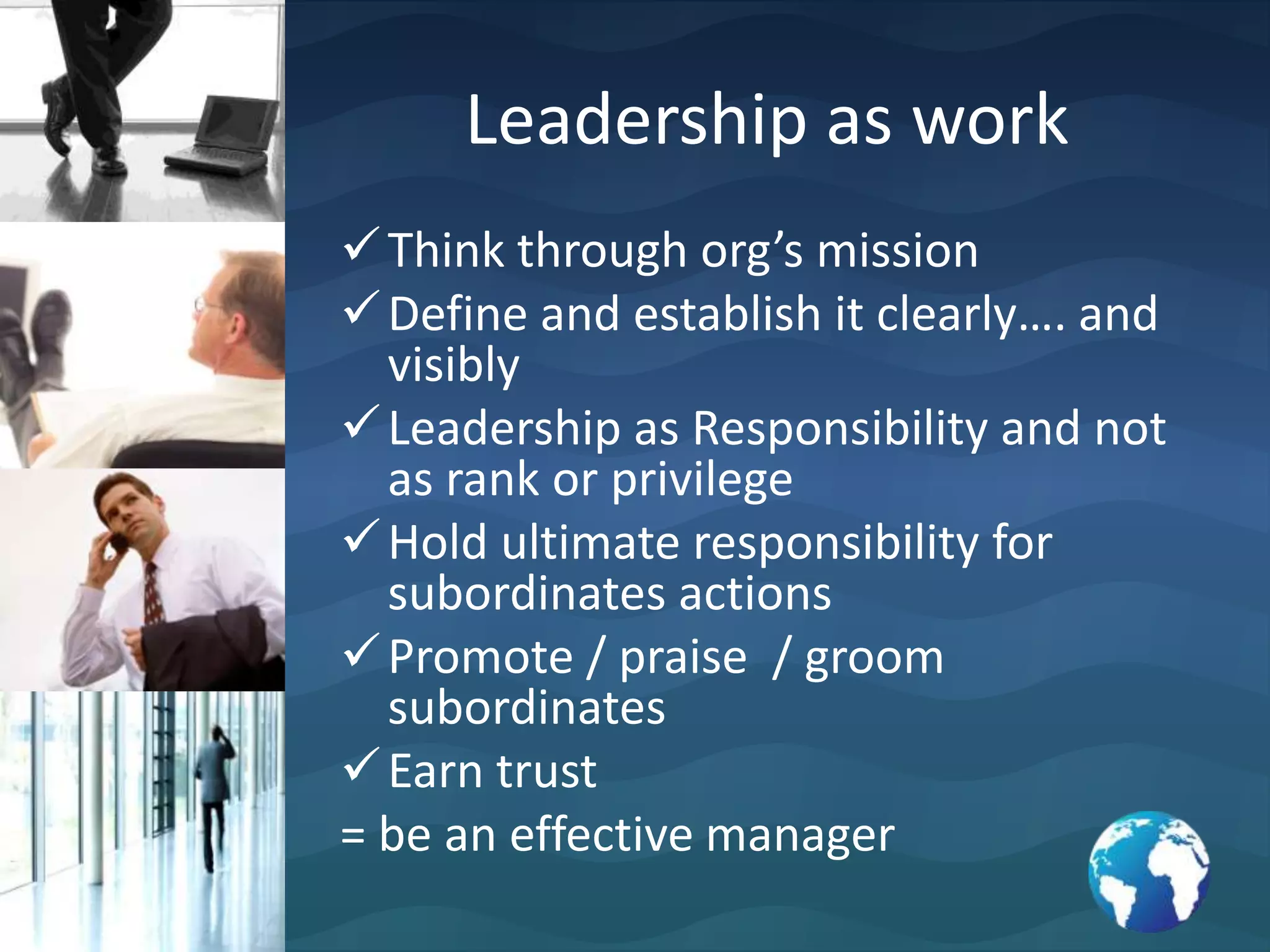 Time80-20 – where should I contribute What could be delegated-- the recurrent fire fightingOverstaffing – mal-organizationConsolidating discretionary time