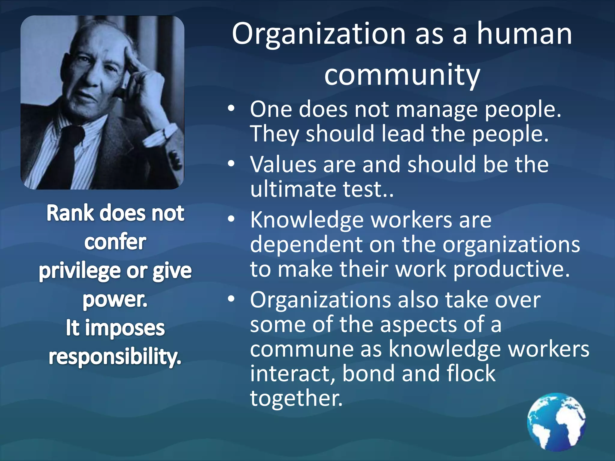 Challenging the statusquoWelfare state is past --?? Scenario post 2009Mega state vs. non-profit social sectorMega state vs. youtube / twitter / facebookLearning & constant relearning -> outliving obsolescenceDrucker hedging ?! his bets ??Government will NOT become less pervasive, less powerful, less expensive but will depend more on individuals / organizations to be effective