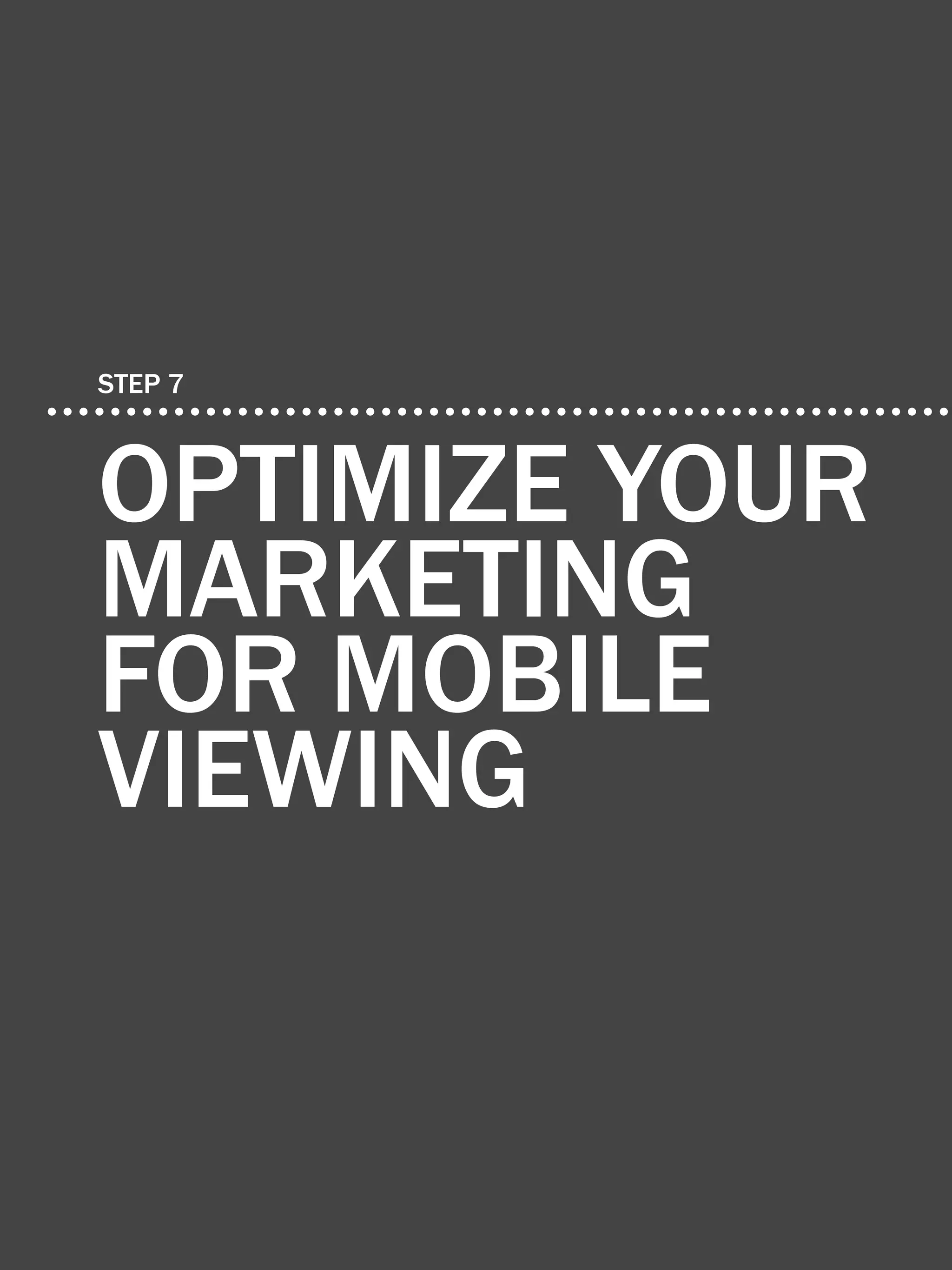53             the essential step-by-step guide to internet marketing




    step 7



    optimize your
    marketing
    for mobile
    viewing

Share This Ebook!



www.Hubspot.com
 