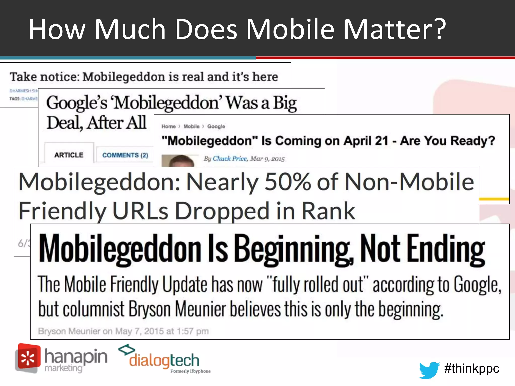 #thinkppc
How Much Does Mobile Matter?
 
