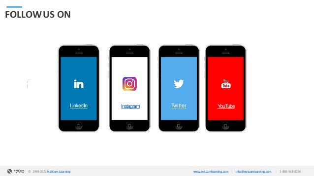 © 1998-2020 NetCom Learning www.netcomlearning.com info@netcomlearning.com 1-888-563-8266
|
|
FOLLOWUS ON
LinkedIn T
witter YouTube
| |
© 1998-2019 NetCom Learning www.netcomlearning.com info@netcomlearning.com 1-888-563-8266
Instagram
© 1998-2022 NetCom Learning www.netcomlearning.com info@netcomlearning.com 1-888-563-8266
|
|
 