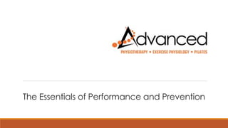 The Essentials of Performance and Prevention
 