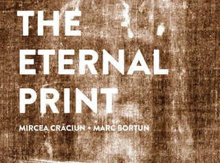The eternal print