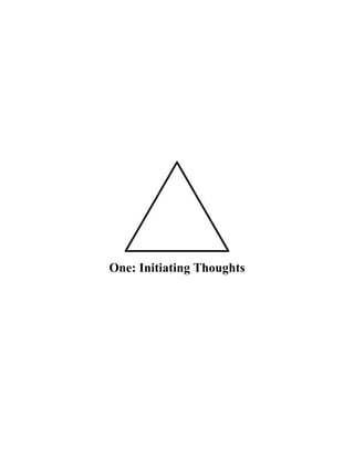 One: Initiating Thoughts
 