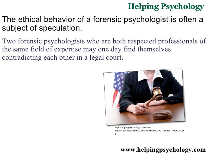 The Ethical Behavior of a Forensic Psychologist