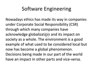 The ethics of software engineering | PPTX