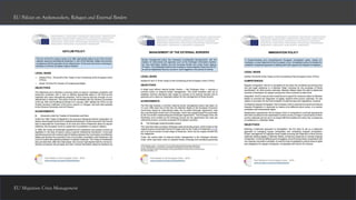 EU Migration Crisis Management
EU Policies on Asylum-seekers, Refugees and External Borders
 