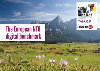 The European NTO
digital benchmark
POWERED BY
1
 