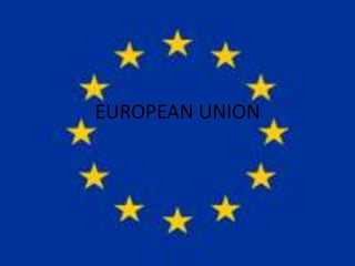EUROPEAN UNION 