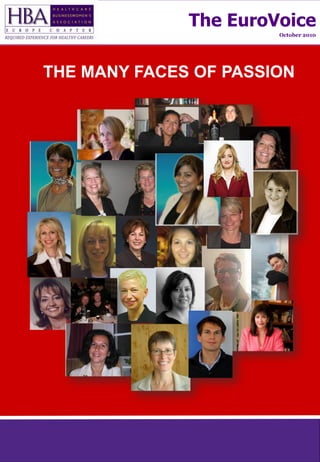 The EuroVoice
                       October 2010




THE MANY FACES OF PASSION
 