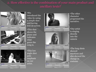 We used various locations1. In what ways does your media product use, develop or challenge forms and conventions of real media products?Editing We mixed a narrative with a good performance