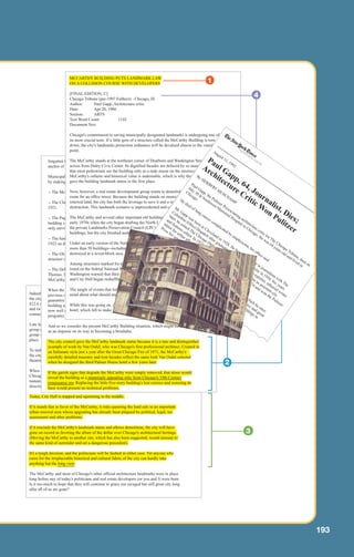 193
3
Indeed, that sort of restoration was originally envisioned by real estate developers when
the city--acting under its renewal powers--tentatively decided in 1983 to accept a bid of
$12.6 million for the full block of land on which the McCarthy stands. The McCarthy
and two other old buildings were to have been linked to a glass enclosed shopping arcade
connecting Dearborn and State Streets.
Late last summer, however, the city was notified of a change of mind by the development
group consisting of the Levy Organization, JMB Realty and Metropolitan Structures. The
group said it wanted to tear down the buildings and construct an office high-rise in their
place.
To make up for the McCarthy's loss, the developers offered to contribute $2 million to
the city for development of a "Theater Row" project in the North Loop, tied to existing
theatrical venues.
When the LPC said it might not oppose such a deal, it was attacked by the City Club of
Chicago and restoration authority John Vinci, among others. "The developer's offer is
tantamount to a civic shakedown," said Larry P. Horist, the City Club's executive
director. Vinci said the LPC's vacillation "destroys its integrity."
Today, City Hall is trapped and squirming in the middle.
If it stands fast in favor of the McCarthy, it risks queering the land sale in an important
urban renewal area whose upgrading has already been plagued by political, legal, tax
assessment and other problems.
If it rescinds the McCarthy's landmark status and allows demolition, the city will have
gone on record as favoring the allure of the dollar over Chicago's architectural heritage.
(Moving the McCarthy to another site, which has also been suggested, would amount to
the same kind of surrender and set a dangerous precedent).
It's a tough decision, and the politicians will be faulted in either case. Yet anyone who
cares for the irreplaceable historical and cultural fabric of the city can hardly take
anything but the long view:
The McCarthy and most of Chicago's other official architecture landmarks were in place
long before any of today's politicians and real estate developers (or you and I) were born.
Is it too much to hope that they will continue to grace our ravaged but still great city long
after all of us are gone?
forgotten that the state building, designed by Helmut Jahn, was always intended to be the
anchor of the redevelopment area.
Municipal planners finally decided to spare seven historic buildings in the renewal district
by making them landmarks, and the city council gave the designation to:
-- The McCarthy, designed in 1872 by John M. Van Osdel.
-- The Chicago Theater, 175 N. State St., a Rapp & Rapp-designed masterpiece built in
1921.
-- The Page Brothers Building, just north of the Chicago Theater, another Van Osdel
building constructed in 1872 and notable chiefly for its full cast iron north facade--the
only surviving example of its kind here.
-- The handsome Harris and Selwyn Theaters at 180 and 190 N. Dearborn St., built in
1922 on designs by H. Kenneth Franzheim and C. Howard Crane.
-- The Oliver Building at 159 N. Dearborn St., a good-looking Chicago- style office
structure designed by Holabird & Roche in 1907.
-- The Delaware Building, 36 W. Randolph St., an 1872 structure by Wheelock and
Thomas. Its Italianate style and corner location give it a strong resemblance to the
McCarthy.
When the Chicago Theater and Page Brothers buildings were almost destroyed by their
previous owners a couple of years ago, it was a reminder that landmark designation is no
guarantee of preservation. It can only delay demolition while potential ways of saving a
building are explored. (The Chicago and the Page, rescued after lengthy litigation, are
now well on the way to extended lives under new ownership and an ambitious restoration
program).
And so we consider the present McCarthy Building situation, which might be described
as an impasse on its way to becoming a brouhaha.
The city council gave the McCarthy landmark status because it is a rare and distinguished
example of work by Van Osdel, who was Chicago's first professional architect. Created in
an Italianate style just a year after the Great Chicago Fire of 1871, the McCarthy's
carefully detailed masonry and iron facades reflect the same look Van Osdel selected
when he designed the third Palmer House hotel a few years later.
If the garish signs that degrade the McCarthy were simply removed, that alone would
reveal the building as a stunningly appealing relic from Chicago's 19th Century
renaissance era. Replacing the little five-story building's lost cornice and restoring its
base would present no technical problems.
MCCARTHY BUILDING PUTS LANDMARK LAW
ON A COLLISION COURSE WITH DEVELOPERS
[FINAL EDITION, C]
Chicago Tribune (pre-1997 Fulltext) - Chicago, Ill.
Author: Paul Gapp, Architecture critic
Date: Apr 20, 1986
Section: ARTS
Text Word Count: 1142
Document Text
Chicago's commitment to saving municipally designated landmarks is undergoing one of
its most crucial tests. If a little gem of a structure called the McCarthy Building is torn
down, the city's landmarks protection ordinance will be devalued almost to the vanishing
point.
The McCarthy stands at the northeast corner of Dearborn and Washington Streets, just
across from Daley Civic Center. Its dignified facades are defaced by so many ugly signs
that most pedestrians see the building only as a rude smear on the streetscape. Yet the
McCarthy's esthetic and historical value is undeniable, which is why the city council
gave the building landmark status in the first place.
Now, however, a real estate development group wants to demolish the McCarthy to make
room for an office tower. Because the building stands on municipally controlled urban
renewal land, the city has both the leverage to save it and a reason for allowing its
destruction. This landmark scenario is unprecedented and could hardly be stickier.
The McCarthy and several other important old buildings first appeared threatened in the
early 1970s when the city began drafting the North Loop urban renewal plan. In 1973,
the private Landmarks Preservation Council (LPC) asked officials to spare such
buildings, but the city brushed aside the plea.
Under an early version of the North Loop urban renewal program announced in 1978,
more than 50 buildings--including all nine movie houses then extant --were to be
destroyed in a seven-block area.
Among structures marked for demolition were seven--including the McCarthy --already
listed on the federal National Register of Historic Places. Preservation officials in
Washington warned that their destruction could mean a loss of federal renewal money,
and City Hall began reshuffling its plans.
The tangle of events that followed into the 1980s found the city repeatedly changing its
mind about what should and should not be saved from destruction.
While this was going on, demolition in the renewal area began with the Sherman House
hotel, which fell to make way for the new State of Illinois Center. Most people have
August 11, 1992
Paul Gapp, 64, Journalist, Dies;
Architecture Critic W
on Pulitzer
By HERBERT M
USCHAM
P
Paul Gapp, the Pulitzer Prizewinning architecture critic for The Chicago Tribune, died on
July 30 at Northwest M
emorial Hospital in Chicago. He was 64 years old and lived in
Chicago.
He died of lung cancer complicated by emphysema, his office said.
M
r. Gapp was born in Cleveland in 1928. He began his career in journalism
with The
Columbus (Ohio) Dispatch after graduating from
Ohio University in 1950. Six years
later, he joined The Chicago Daily News, where he worked as a reporter, editorial writer
and features editor. In 1972, M
r. Gapp joined The Chicago Tribune as assistant city
editor for urban affairs. He was appointed architecture critic in 1974 and won the Pulitzer
Prize for criticism
in 1979.
M
r. Gapp's interest in architecture grew
out of his love for Chicago, which he once
described as "the last of the great American cities, a city of great elegance and great
charm." His writings on architecture helped readers grasp the role of buildings in
Chicago's social and political life.
4
1
2
08_LUN_66490_Pt04_(163-214)_08_LUN_66490_Pt04_(163-214).qxd 11/30/11 2:19 PM Page 193
 