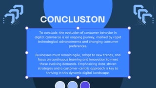 Consumer Preference Evolution The Evolution of Consumer Behavior in Digital Commerce | PPTX