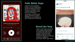 // @dannydenhard
Faith, Belief, Hope
Listen to this podcast
series, it is an important
series of lessons how to
brand, to ...