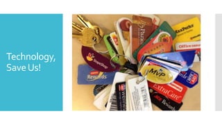Technology,
SaveUs!
 