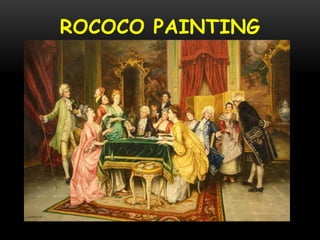 ROCOCO PAINTING
 