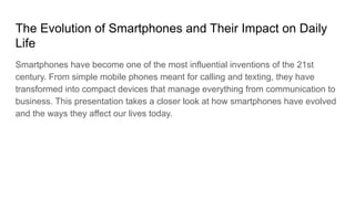 The Evolution of Smartphones and Their Impact on Daily Life | PDF