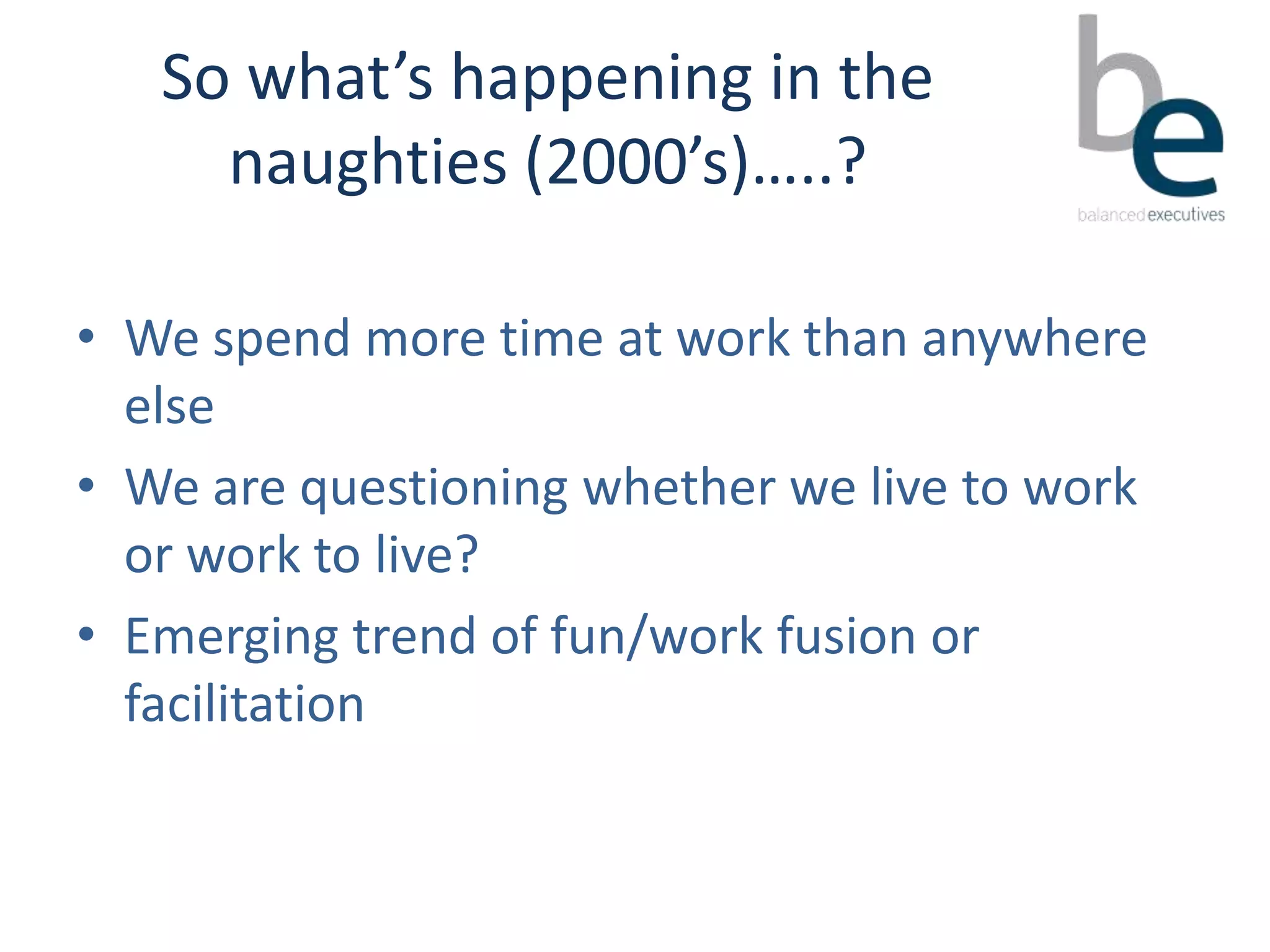 The evolution of work life balance | PPTX