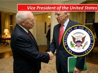 Vice President of the United States
 