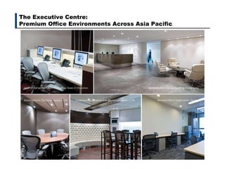 The Executive Centre:  Premium Office Environments Across Asia Pacific 