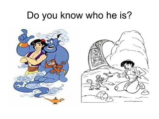 Do you know who he is?
 