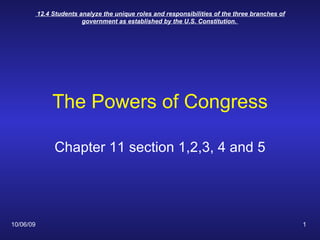 The Powers of Congress Chapter 11 section 1,2,3, 4 and 5 