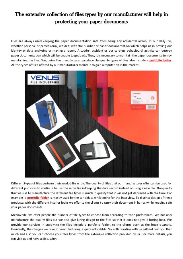 The extensive collection of files types by our manufacturer will help in protecting your paper