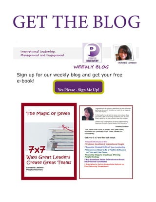 GET THE BLOG
Sign up for our weekly blog and get your free
e-book!
Yes Please - Sign Me Up!
 