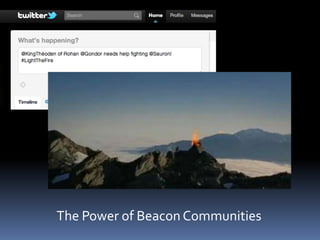 The Power of Beacon Communities<br />