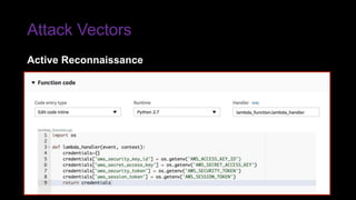 Attack Vectors
Active Reconnaissance
 