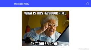 (1) Facebook Pixel
 