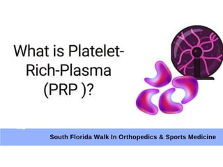 The facts about platelet rich plasma (prp)