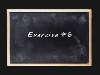 Exercise #6

 