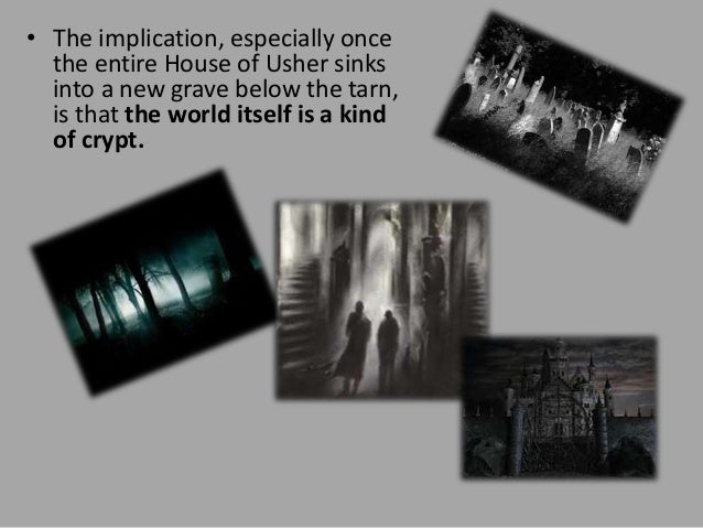 an analysis of the themes of imagination in the house of usher by edgar allan poe Need help with the fall of the house of usher in edgar allan poe's poe's stories check out our revolutionary side-by-side summary and analysis poe's stories the fall of the house of usher summary & analysis from litcharts | the creators of sparknotes. an analysis of the themes of imagination in the house of usher by edgar allan poe Need help with the fall of the house of usher in edgar allan poe's poe's stories check out our revolutionary side-by-side summary and analysis poe's stories the fall of the house of usher summary & analysis from litcharts | the creators of sparknotes.