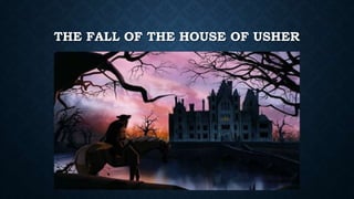 Реферат: The Fall Of The House Of Usher
