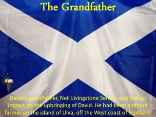 The Family, Faith and Upbringing of David Livingstone