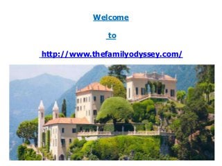 Welcome
to
http://www.thefamilyodyssey.com/
 