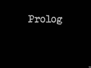 Prolog
 