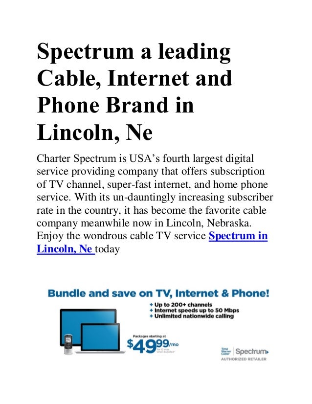 Charter Phone Service >> The Fantastic Deals And Services Of Spectrum In Lincoln Ne Charter Phone Service >> The Fantastic Deals And Services Of Spectrum In Lincoln Ne
