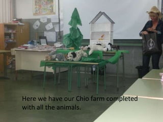 Here we have our Chio farm completed with all the animals.